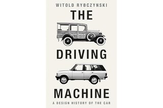 The Driving Machine: A Design History of the Car