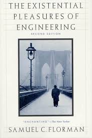 The existential pleasures of engineering