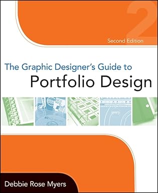 The  Graphic Designer’s Guide to Portfolio Design