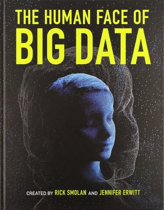 The Human Face of Big Data