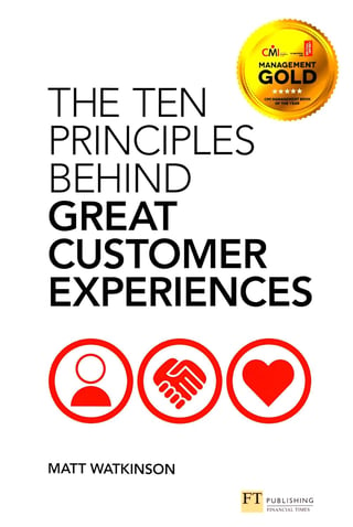 The Ten Principles Behind Great Customer Experiences