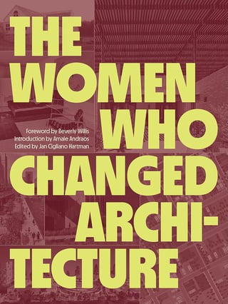 The Women Who Changed Architecture