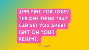 Article: Applying for jobs? The one thing that can set you apart isn’t on your resume.