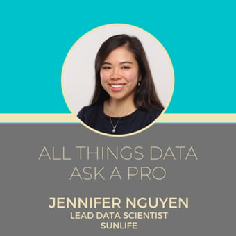 Podcast: Ask a pro - Jennifer Nguyen Lead Data Scientists at Sunlife Financial by Tech On Trial