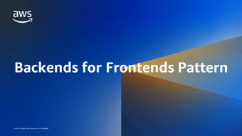 Article: Backends for Frontends Pattern | Amazon Web Services