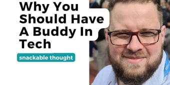 Article: Byte: Why You Should Have A Buddy in Tech