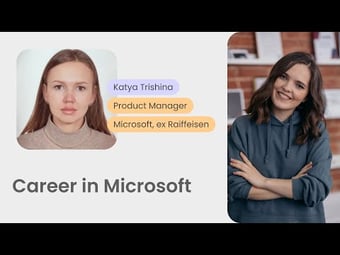 Video: Career in Microsoft | Katya Trishina (ex Microsoft, Raiffeisen)