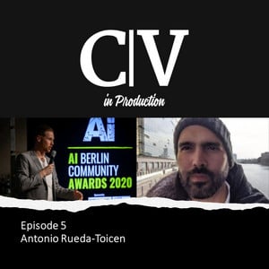 Podcast: Computer Vision in Production - Antonio Rueda-Toicen