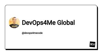 Link: DevOps4Me Global — DEV Community Profile