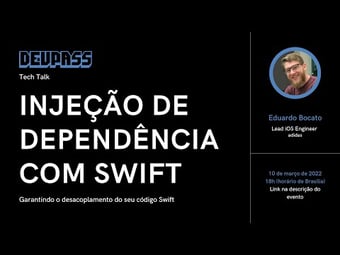 Video: [Devpass Talks] Injeção de Dependência com Swift (Eduardo Bocato)