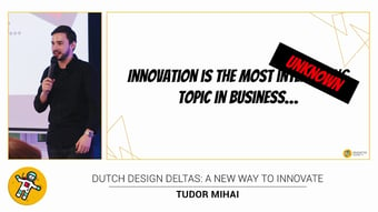 Video: Dutch Design Deltas - A New Way to Innovate w/ Tudor Mihai