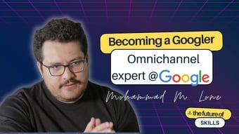 Video: #Episode 11 : Becoming a Googler | With Google's Omnichannel Expert, Mohammad M. Lone