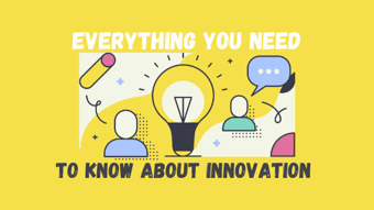 Link: Everything you Need to Know About Innovation - The Innovation Process and Types of Innovation | InnovatingSociety
