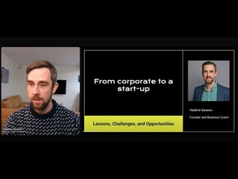 Video: From Corporate to Startup: What You Need to Know