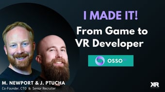 Video: From Game to VR Developer  - XR Bootcamp Open Lecture with OssoVR