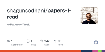 Link: GitHub - shagunsodhani/papers-I-read: A-Paper-A-Week