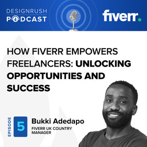 Podcast: How Fiverr Empowers Freelancers: Unlocking Opportunities and Success | Bukki Adedapo of Fiverr