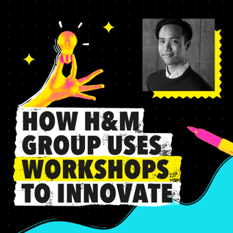 Article: How H&M Group Uses Workshops to Innovate | Workshopper
