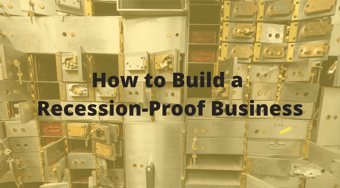 Article: How to Build a Recession-Proof Business