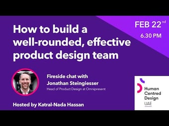 Video: How to build a well-rounded, effective product design team?