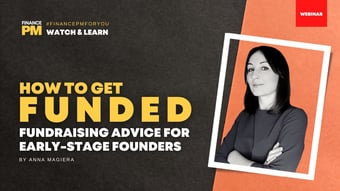 Video: How to get funded: Fundraising advice for early-stage startup founders