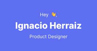 Link: Ignacio Herraiz | Product Designer
