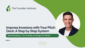 Video: Impress Investors with Your Pitch Deck: A Step by Step System