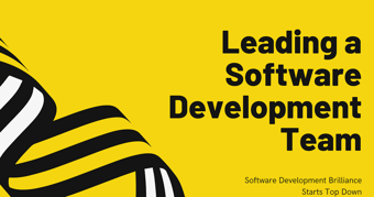 Link: Leading A Software Development Team