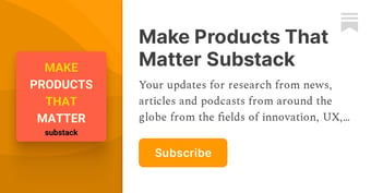 Article: Make Products That Matter Substack | Sharp Insight | Substack