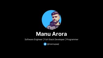Link: Manu Arora - Developer, Writer, Creator