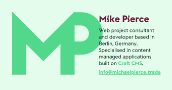 Link: Mike Pierce — Digital project consultant and developer.