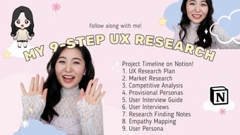 Video: my 9-step UX research process (ft. notion, miro & more!)
