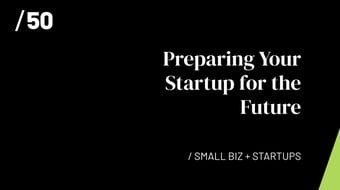 Article: Preparing Your Startup for the Future: Leveraging Innovative Marketing Strategies and Building Resilience - Agency 50