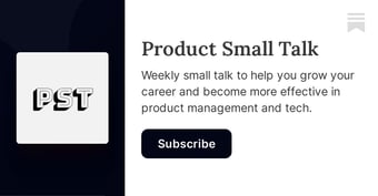 Article: Product Small Talk | Wayne Chen | Substack