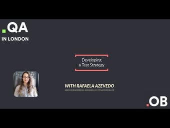 Video: QA in London - Developing a Test Strategy - 30/07/2020
