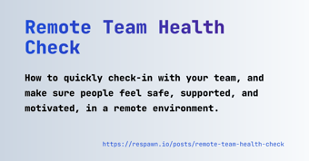 Article: Remote Team Health Check