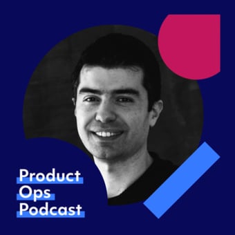 Podcast: S1 E6: Applying Design Thinking to Product Ops - Hugo Froes (Product Ops Lead @ Farfetch) by Product Ops Podcast