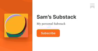 Article: Sam’s Substack | Sam Ho | Substack