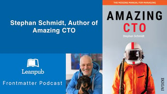 Video: Stephan Schmidt, Author of Amazing CTO: The missing manual for managing #books #CTO #management