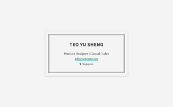 Link: Teo Yu Sheng. Product Designer