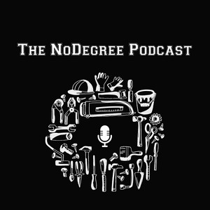 Podcast: The NoDegree Podcast – No Degree Success Stories for Job Searching, Careers, and Entrepreneurship