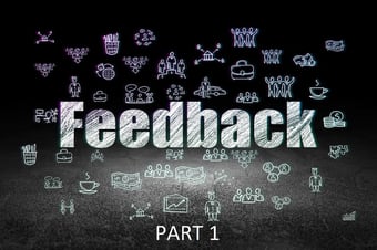 Article: The Words of Leadership: Feedback (Part 1 - How to give)