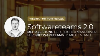 Video: Webinar: Softwareteams 2.0 mit Toni Menzel (HD Version)