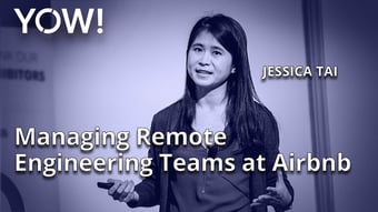 Video: Work Anywhere: Managing Remote Engineering Teams at Airbnb • Jessica Tai • YOW! 2022