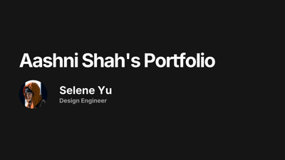 Link: Aashni Shah's Portfolio