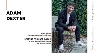 Link: Adam Dexter | Startup Founder Coach