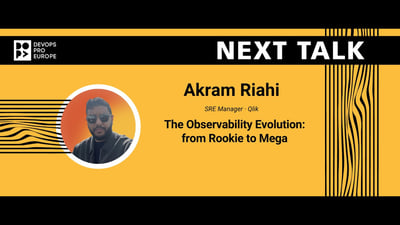 Video: Akram Riahi: The Observability Evolution: from Rookie to Mega