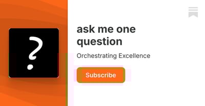 Article: ask me one question | Marco Ferra | Substack