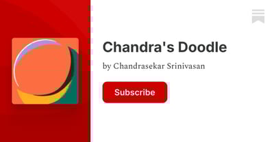 Article: Chandra's Doodle | Chandrasekar Srinivasan | Substack