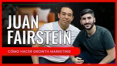 Video: Cómo hacer growth marketing | Manuel Echeverría con Juan Fairstein, Head of Growth Tiendanube MX